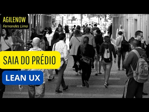 Saia do predio (Lean UX)