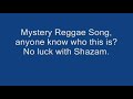 Mystery Reggae Song Help.WMV