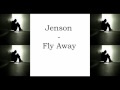 Jenson Fly away (Hot RnB)