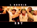 L BOOGiE (357) - EBT MUSIC VIDEO THE CARTOON