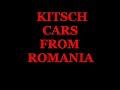 Romania Kitsch-Cars,   OMG !!!