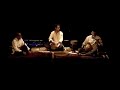 ch�teau rouge, annemasse
may 20th 2008
djamchid chemirani: zarb
keyvan chemirani: gatam
bijane chemirani: zarb