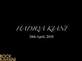 Hadiqa Kiani - Rock Kahani (PlayTv Promo) Make sure to watch Hadiqa Kiani on PlayTv's Rock Kahani on April 20, 2010