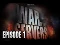 War of the Servers (Episode 1)