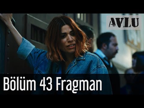 Avlu 43. Bölüm Fragmanı                                                                                                                                                                                                                                   
