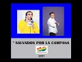 SALVADOS POR LA CAMPANA (Botas Milico) - 40 Principales 2001