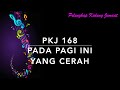 PKJ 168 Pada Pagi Ini yang Cerah