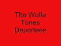 The Wolfe Tones - Deportees