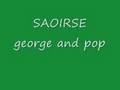 george and pop saoirse