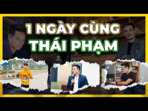 MỘT NGÀY CÙNG THÁI PHẠM, BÍ QUYẾT THIẾT KẾ NÊN CUỘC ĐỜI THỊNH VƯỢNG