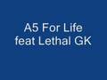 videos de A5 For Life feat  Lethal GK (Anno Domini beats - RAP)