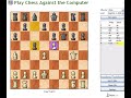 Sir Black Cobra vs Compter (A Video Game Of Chess Match 4) 2012 ...