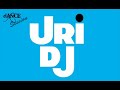 Uri Dj Dance remember session
