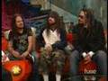 KoRn Interview Pt 1 2007