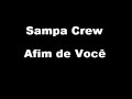 Sampa Crew - Afim de você Sampa Crew - Afim de você