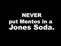 Jones Soda and Mentos Experiment