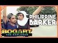 Bogart the Explorer The Philippine Barker