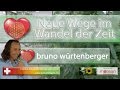 Klicken zum Ansehen : bruno würtenberger - Abenteuer Bewusstsein