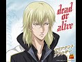 Dead or Alive - Liliadent Krauser