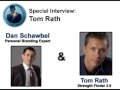 Dan Schawbel Interview Tom Rath