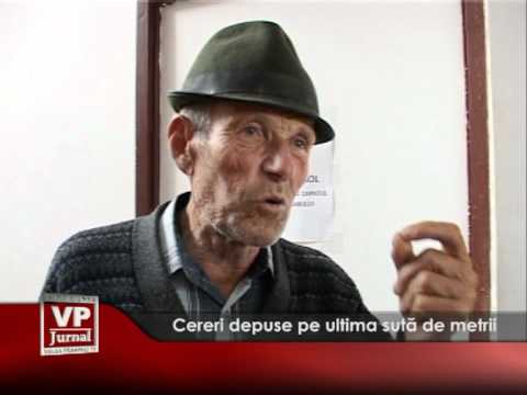 Cereri depuse pe ultima sută de metrii