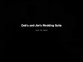 Deb & Jim Hill Wedding Suite