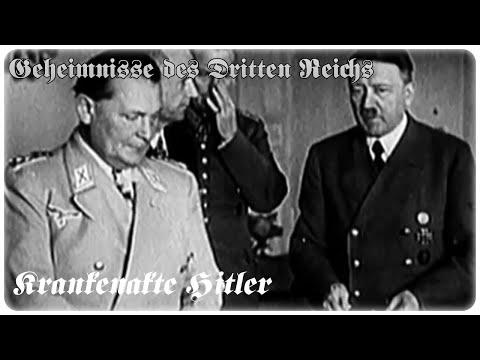 Krankenakte Hitler (Geheimnisse des zweiten Weltkrieg ...