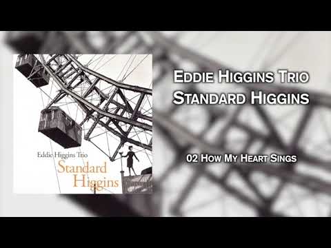 Eddie Higgins Trio – Standard Higgins (Full Album)