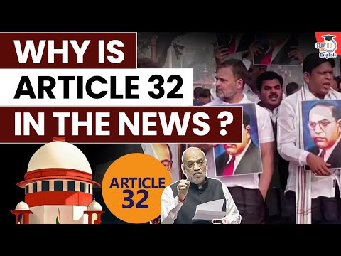 Why is Article 32 in the News? | Saumya Pande | StudyIQ IAS English