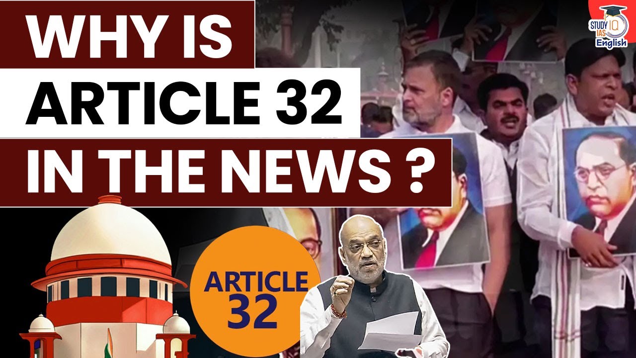 Why is Article 32 in the News? | Saumya Pande | StudyIQ IAS English