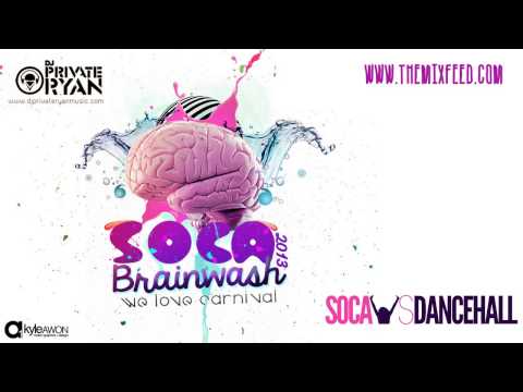 Soca - DOWNLOAD: http://www.themixfeed.com/mixes/soca/dj-private-ryan-presents-soca-brainwash-2013-we-love-carnival/ For more mixes, follow us on Facebook: www.Facb...