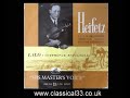 Heifetz plays Lalo's superb violin concerto, 1st movement. Transcribed from BLP1029 - HMVs pressing of an RCA classic disc. Steinberg conducts. If you want to buy thr whole recording on MP3 or CD I sell it quite cheaply at: www.classical33.co.uk
