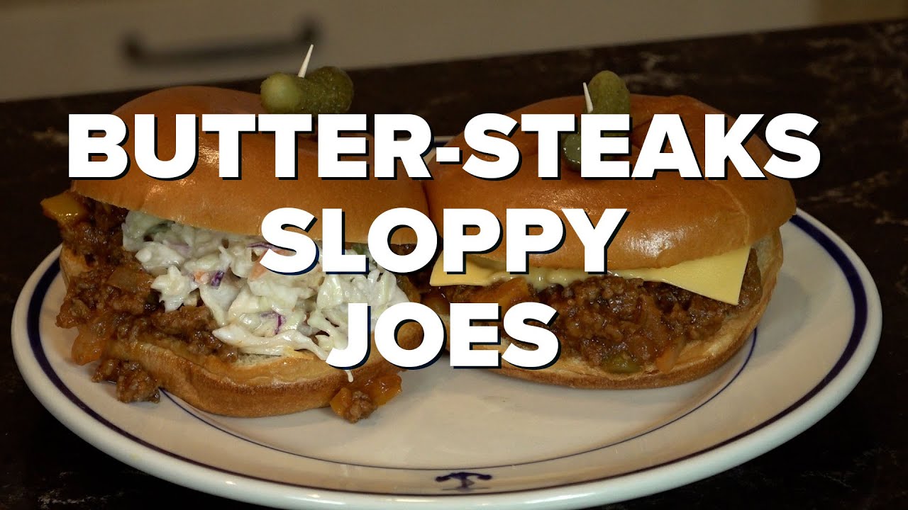 Butter Steaks Sloppy Joes
