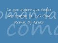 Lo Que Quiero Que Todas Me Coman La... vS Culo Dj Arias