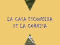La casa escondida para mis amigos.wmv