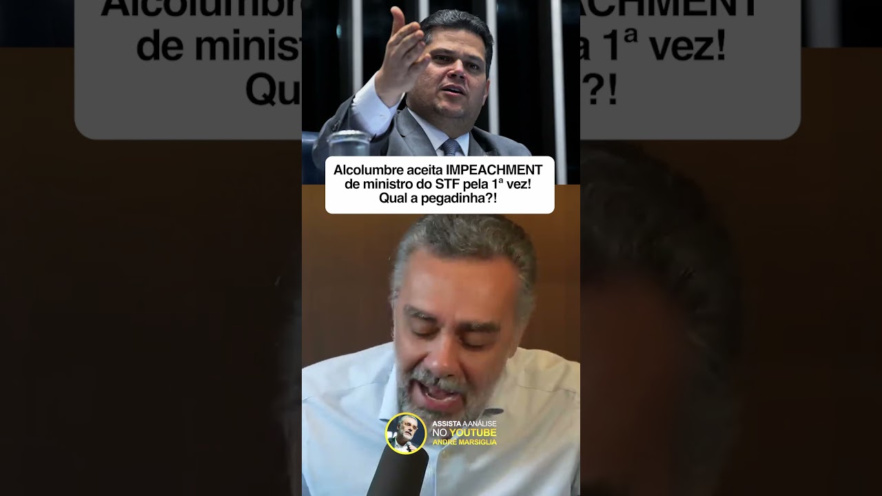 🚨 Alcolumbre aceita IMPEACHMENT de ministro do STF pela 1ª vez! Qual a pegadinha !