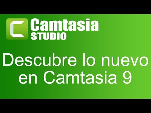 01. Descubriendo el NUEVO Techsmith Camtasia Studio 9
