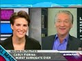 Bill Maher on Rachel Maddow Show Bill Maher on Rachel Maddow Show