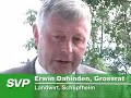 Nationalratswahlen 2007Erwin DahindenNationalratskandidatSVP Luzern, LISTE 3http://www.svp-lu.ch........................................http://www.svp.chhttp://www.svp-wahlen.ch........................................http://www.ausschaffungsinitiative.chhttp://www.initiative-pour-le-renvoi.chhttp://www.iniziativa-espulsioni.ch........................................SCHWEIZ: http://www.svp.chSUISSE: http://www.udc.chSVIZZERA: http://www.udc-ti.chSVIZRA: http://www.svp-gr.chSWITZERLAND: http://www.svp-international.ch.