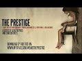 Second track of the new EP A Series Of Catastrophes & Consequences. Go and Download it for free on www.myspace.com/wearetheprestige