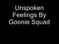 Unspoken Feelings by Goonie Squad