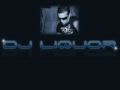 Dj Liquor - Powerfull