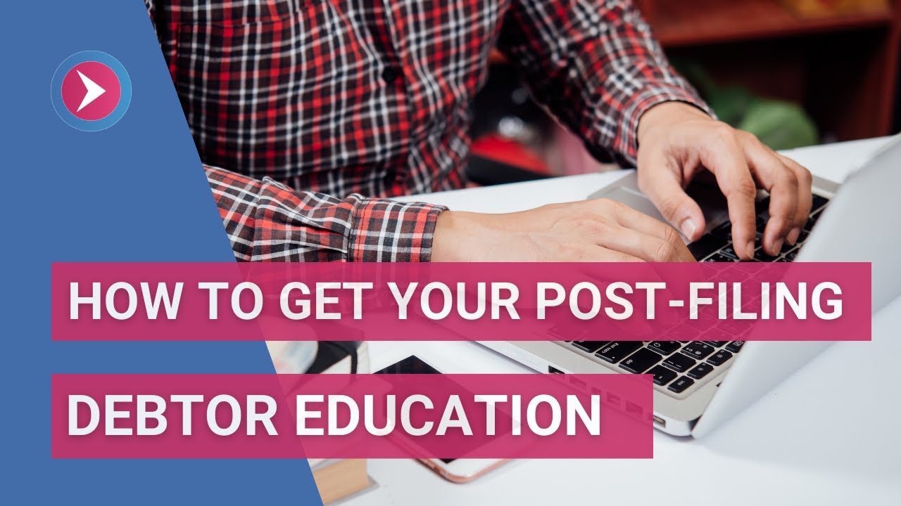 Post-Bankruptcy Education Certificate Explained