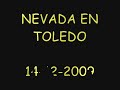HISTÓRICA NEVADA EN TOLEDO EL 14 DE DICIEMBRE DE 2009