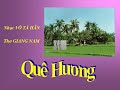 QUÊ HƯƠNG - Thơ Giang Nam - Nhạc Võ Tá Hân