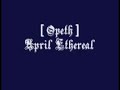 Opeth - April Ethereal