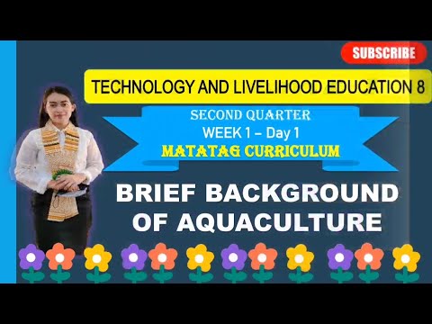 TLE 8: Q2_WEEK 1- Day 1: BRIEF BACKGROUND OF AQUACULTURE ||MATATAG CURRICULUM 
