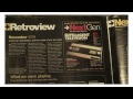 watch in hd! retroview (vol 2 08/00) august 1981 america's favorite yellow ball gets a girlfriend cosmos: atari's bleeding-edge holographic console revealed. what a woman ms pac-man exclusive preview: the most important sequel of all time. retroview (09/99) august 1985 what was happening during the calm before the nintendo storm? videogaming for the next millennium 4 games your type in yourself karateka - complete strategy guide ultima iv arrives - the full review inside, plus an interview with lord british a mind forever voyaging plus: is nintendo the next atari retroview (05/00) may 1989 nintendo reigned, but nes wasn't going to last forever handheld revolution! meet nintendo's game boy 16-bit beast genesis will launch with an arcade perfect version of altered beast can nes and turbografx-16 fight the power? retroview (02/00) febuary 1982 nintendo's first hit readies for release on a home console videogaming for the reagan years how high tech can you get kong komes home! coleco's revolutionary colecovision will bring arcade quallity to your tv! 32 sprites? 16 colours? too good to be true? we've got the screens to prove it! retroview (11/00) november 1979 here it comes! intelligent television mattel's sophisticated new console will change gaming forever console programming special! basic programming; atari 2600 bally basic: bally arcade computer intro: odyssey2 retroview (11/99) november 1978 kill the head and the body grows stronger: atari hits its stride videogaming  ... 