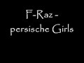 F-Raz - persische Girls