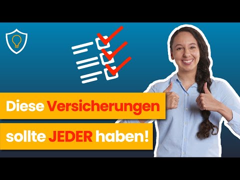 Die 4 wichtigsten Versicherungen - erklärt in 5 Minut ...